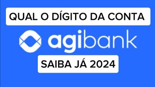 qual o dígito da conta Agibank 2024 [upl. by Buseck972]