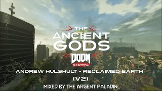 Andrew Hulshult  Reclaimed Earth V2  DOOM Eternal The Ancient Gods Gamerip [upl. by Arukas607]