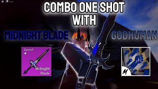 Combo One Shot With Midnight Blade Upgrade And Godhuman  Blox Fruits [upl. by Kemppe]