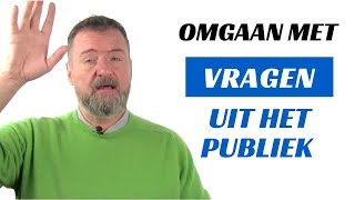 Hoe omgaan met lastige vragen uit het publiek [upl. by Pedaias735]