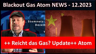 Blackout  Stromnetz  Gas  Atom amp Politik NEWS Dez 2023  TEIL I [upl. by Yeslek]