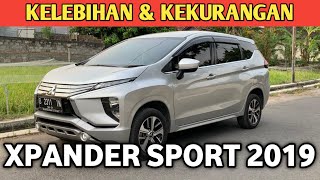 KELEBIHAN DAN KEKURANGAN MITSUBISHI XPANDER SPORT 2019 MANUAL [upl. by Anomar236]