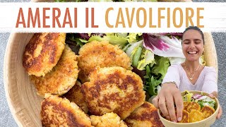 COME MANGIARE IL CAVOLFIORE CHE PIACE A TUTTI Elefanteveg [upl. by Allin]