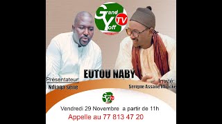 🛑DIRECT EUTOU NABY AVEC NDIAGA SENE INVITÉ SERIGNE ASSANE MBACKÉ NASROULAH PART2 [upl. by Chita]