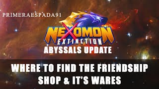 Nexomon Extinction  Friendship Shop Location and Wares [upl. by Oderfla]