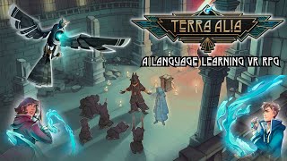 Terra Alia  Creative Language Learning VR RPG [upl. by Innes]