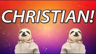 HAPPY BIRTHDAY CHRISTIAN  SLOTH HAPPY BIRTHDAY RAP [upl. by Schmeltzer]