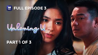 Unloving U  Episode 3  Part 1 of 3  IWantTFC Originals Playback final [upl. by Ainnek]