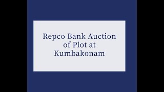 Repco Bank Auction of Plot at Kumbakonam [upl. by Memberg]