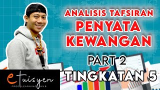 eTuisyen TINGKATAN 5 PRINSIP PERAKAUNAN Bab 1  Analisis Tafsiran Penyata Kewangan [upl. by Lamag]