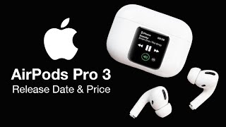 AirPods Pro 3 Release Date and Price  RELEASE DATE ANNOUNCED [upl. by Mcknight]