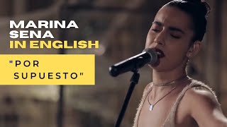 Marina Sena  Por Supuesto English Subtitles [upl. by Ottavia454]