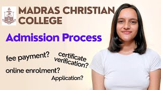 MADRAS CHRISTIAN COLLEGE ADMISSION PROCESS MCC FULL ADMISSION PROCESS EXPLAINED [upl. by Ylam]