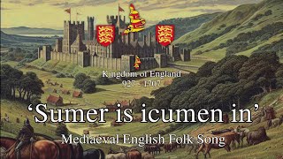 Sumer is icumen in  Mediaeval English Folk Song [upl. by Ydnelg507]