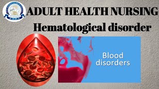 Hematological Disorders  Adult health Nursing  lacture by Sadaf ikram [upl. by Trebmer]