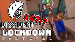 I GOT DISSIDENT 4 TIMES IN A ROW  LOCKDOWN Protocol Funny Gameplay [upl. by Selwyn]