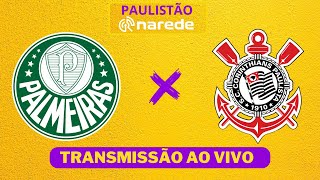 PALMEIRAS X CORINTHIANS AO VIVO  PAULISTÃO 2024 AO VIVO [upl. by Wentworth]