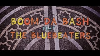 BOOMDABASH – IL SOLE ANCORA Feat The Bluebeaters Official Video [upl. by Ahsiekar974]