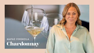 Mayas Vinskola – Chardonnay [upl. by Akinak486]