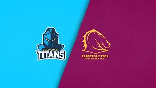 NRL 2024  Titans v Broncos  Full Match Replay  Round 22 [upl. by Wake]