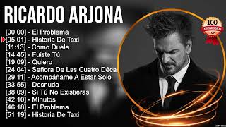 Ricardo Arjona Exitos 2023  Mejor Canción 2023  Álbum Completo Más Popular [upl. by Marga]