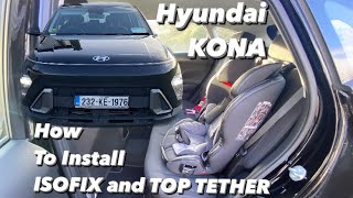 How to install isofix child seat with top tether on Hyundai Kona isofix toptether hyundaikona [upl. by Quackenbush555]