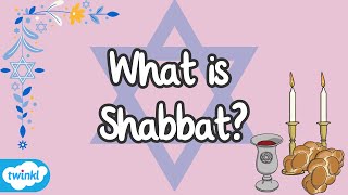 What is Shabbat  Sabbath Explained for Kids  Jewish Holy Day  Twinkl ✡️ [upl. by Leizar90]