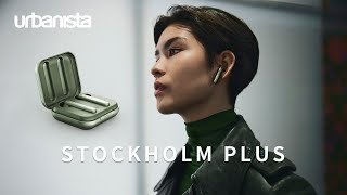 【Urbanista】Stockholm Plus 真無線藍牙耳機｜來自斯德哥爾摩的美感和國際化潮流 [upl. by Lenwood]