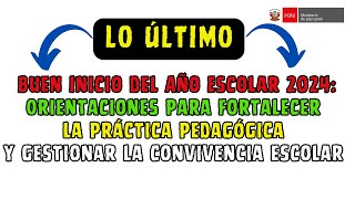 🔴Buen Inicio del Año Escolar 2024😱 Práctica Pedagógica 👉Gestionar la convivencia escolar MINEDU [upl. by Polivy]