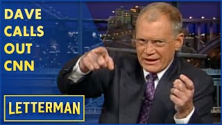 Dave Calls Out CNN And The White House  Letterman [upl. by Christalle]