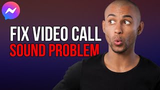 How to Fix Messenger Video Call Sound Problem  A to Z [upl. by Godrich]