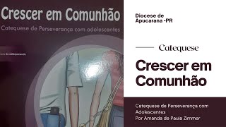 Catequese de Perseverança com Adolescentes  Episódio 1  Parte 1 [upl. by Roley4]