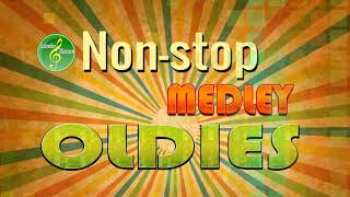 Non Stop Medley Oldies But Goodies  Greatest Memories Songs 60s 70s 80s 90s [upl. by Lebasiairam825]