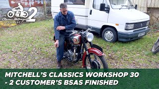 Classic Motorcycle Workshop Vlog 30  2 customers BSAs finished [upl. by Reinke888]