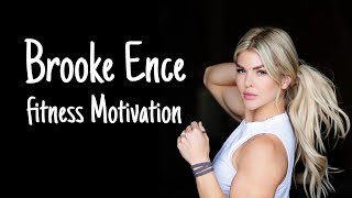 Brooke Ence  Fitnes Motivation [upl. by Archy]