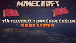 Minecraft 162 bis 18 Tüftelvideo Teppichwechsler verbessert [upl. by Kala]