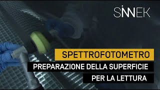 Spettrofotometro Parte 2 Preparazione della Superficie per la Lettura [upl. by Emili]