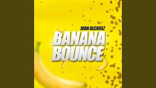 Banana bounce Radio edit [upl. by Hennebery]