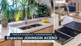 Espacios JOHNSON ACERO en Casa FOA 2024 Edificio del PLata Piletas amp Accesorios Amoblamientos [upl. by Uranie59]