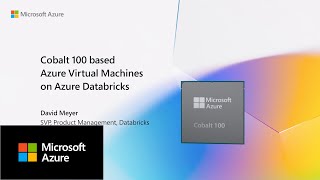 Benefits of Cobalt 100 VMs for Azure Databricks users [upl. by Adao]