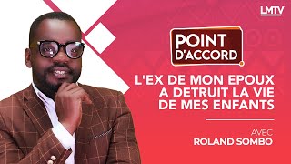 POINT DACCORD  LEX DE MON EPOUX A DETRUIT LA VIE DE MES ENFANTS [upl. by Minetta375]