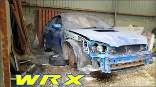 Restoration Of An Abandoned Subaru WRX  Genuine Barn Find [upl. by Ody431]