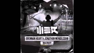 Brennan Heart and Jonathan Mendelsohn Imaginary Radio Edit [upl. by Artemahs146]