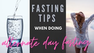 Alternate Day Fasting  Fasting tips on ADF [upl. by Xavler580]