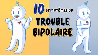 10 symptômes du trouble BIPOLAIRE [upl. by Eirallam457]