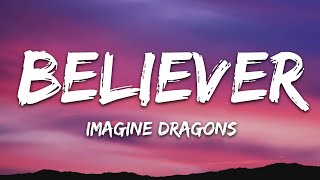 Imagine Dragons  Believer Lyrics [upl. by Hetti]