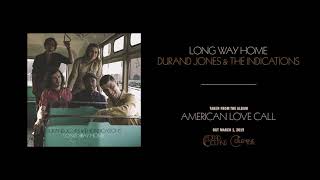 Durand Jones amp The Indications  Long Way Home Official Audio [upl. by Awram]