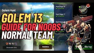 Golem 13 Guide  Full Auto amp Fast  Basic F2P Team  Epic Seven [upl. by Alleciram]