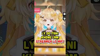 Lý Do Tani Không Làm Streamer Lộ Mặt vtuber tanikami [upl. by Bolitho]