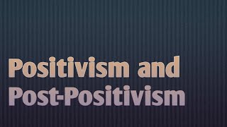 Positivism and PostPositivism  Simple Explanation [upl. by Anihs]